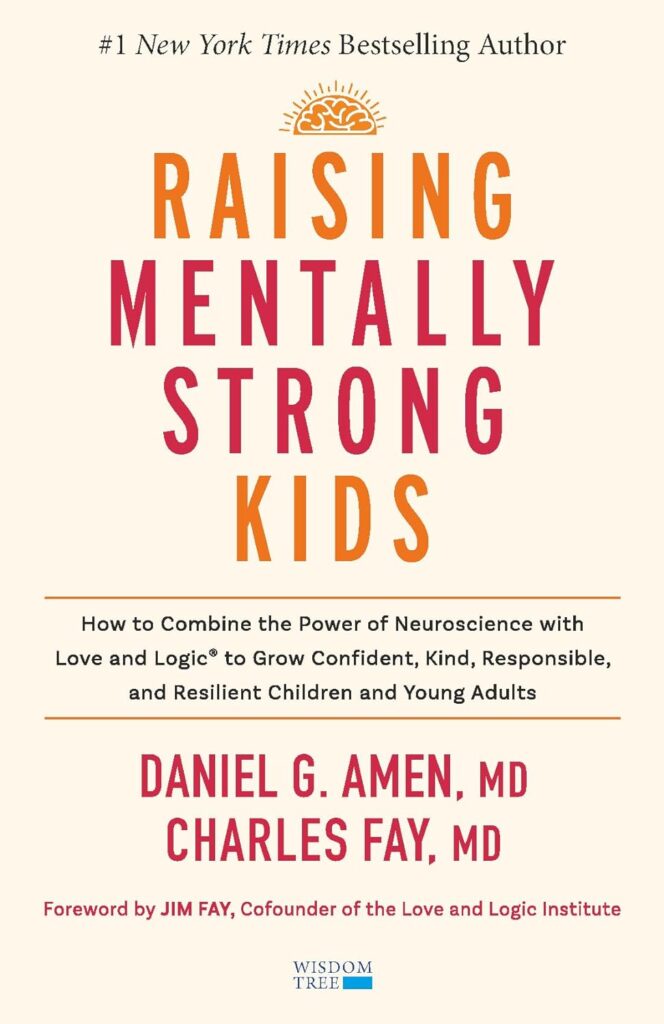  Raising Mentally Strong Kids